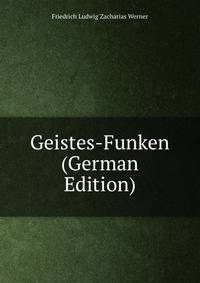 Geistes-Funken (German Edition)