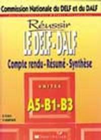 R&#233; ussir le Delf et le Dalf A5-B1-B3 livre