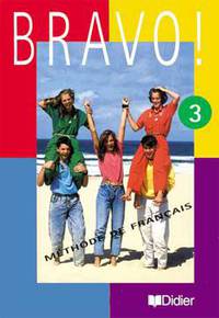 Bravo ! 3 - livre de l'eleve