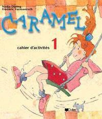 Caramel 1 - cahier d'exercices