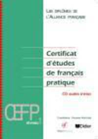 Certificat d'&#233;tudes de fran&#231;ais pratique niveau 1 livre (+ Audio CD)