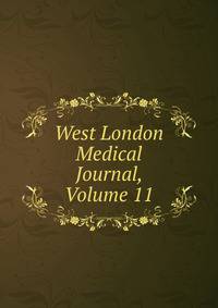 West London Medical Journal, Volume 11