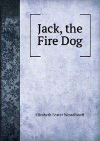 Jack, the Fire Dog