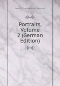 Portraits, Volume 2 (German Edition)