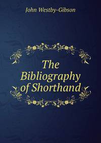 The Bibliography of Shorthand