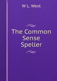 The Common Sense Speller