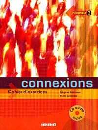 Connexions 2 cahier d'exercices (+ Audio CD)