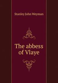 The abbess of Vlaye