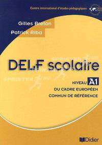 Delf scolaire niveau A1 livre &#233; l&#232; ve