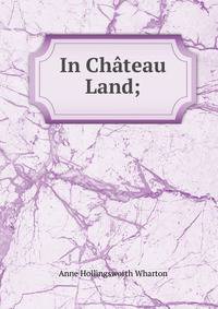 In Chateau Land;