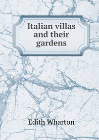 Italian villas and their gardens