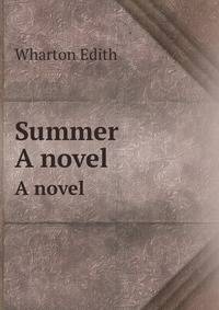 Summer. А novel