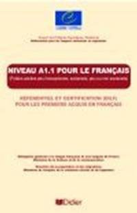 Niveau A1. 1 pour le fran&#231; ais / r&#233; f&#233; rentiel DILF livre