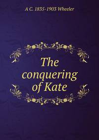 The conquering of Kate