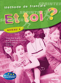 Et toi? version internationale niveau 4 livre élève