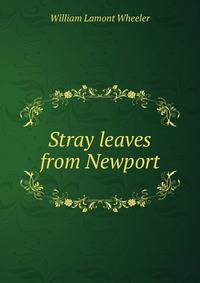 Stray leaves from Newport