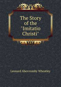 The Story of the "Imitatio Christi"