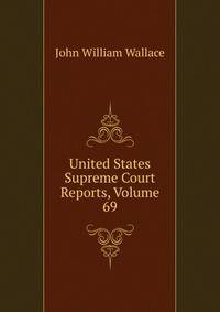 United States Supreme Court Reports, Volume 69