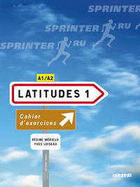 Latitudes 1 A1/A2. Cahier d'exercices + CD