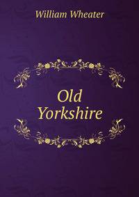 Old Yorkshire