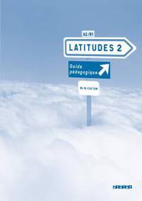 Latitudes 2 guide p&#233;dagogique