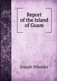 Report of the Island of Guam