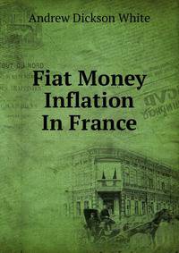 Fiat Money Inflation In France