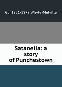 Satanella: a story of Punchestown