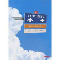 Methodes de fran&#231;ais Latitudes 3 (+ Audio CD)