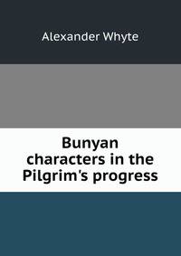 Bunyan characters in the Pilgrim's progress