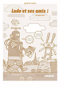 Ludo Et Ses Amis 1 Guide Pedagogique +D