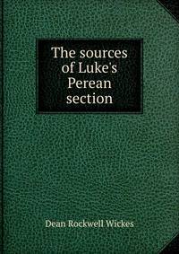 The sources of Luke's Perean section