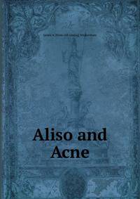 Aliso and Acne