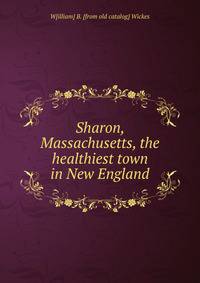 Sharon, Massachusetts, the healthiest town in New England