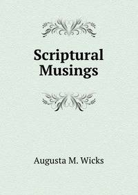 Scriptural Musings