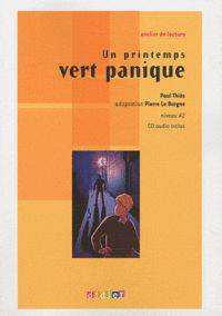 Un printemps vert panique (+ Audio CD)