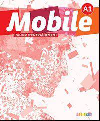 Mobile A1 - Cahier d'entrainement