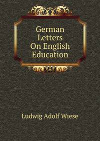 German Letters On English Education