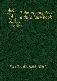 Tales of laughter: a third fairy book