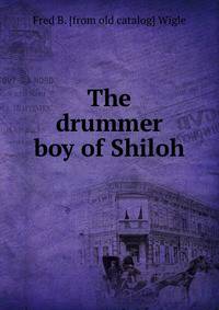 The drummer boy of Shiloh