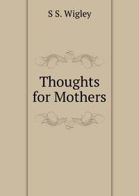 Thoughts for Mothers