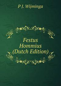 Festus Hommius (Dutch Edition)