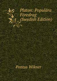 Platon: Populara Foredrag (Swedish Edition)