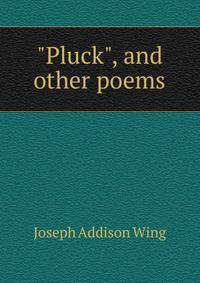 "Pluck", and other poems