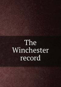 The Winchester record