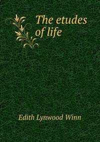 The etudes of life