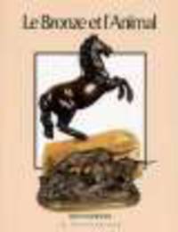 Le bronze et l'animal