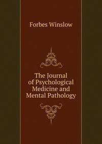 The Journal of Psychological Medicine and Mental Pathology