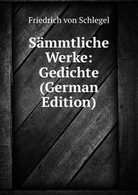 Sammtliche Werke: Gedichte (German Edition)