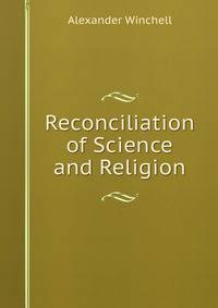 Reconciliation of Science and Religion